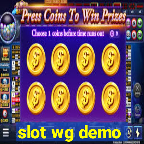 slot wg demo